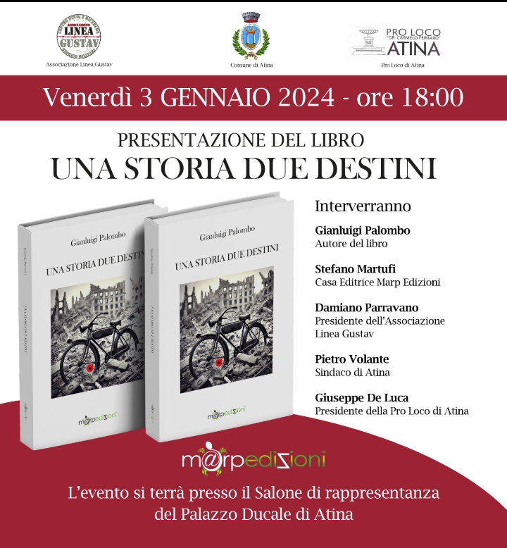 Presentazione "Una storia due destini" di Gianluigi Palombo – Atina